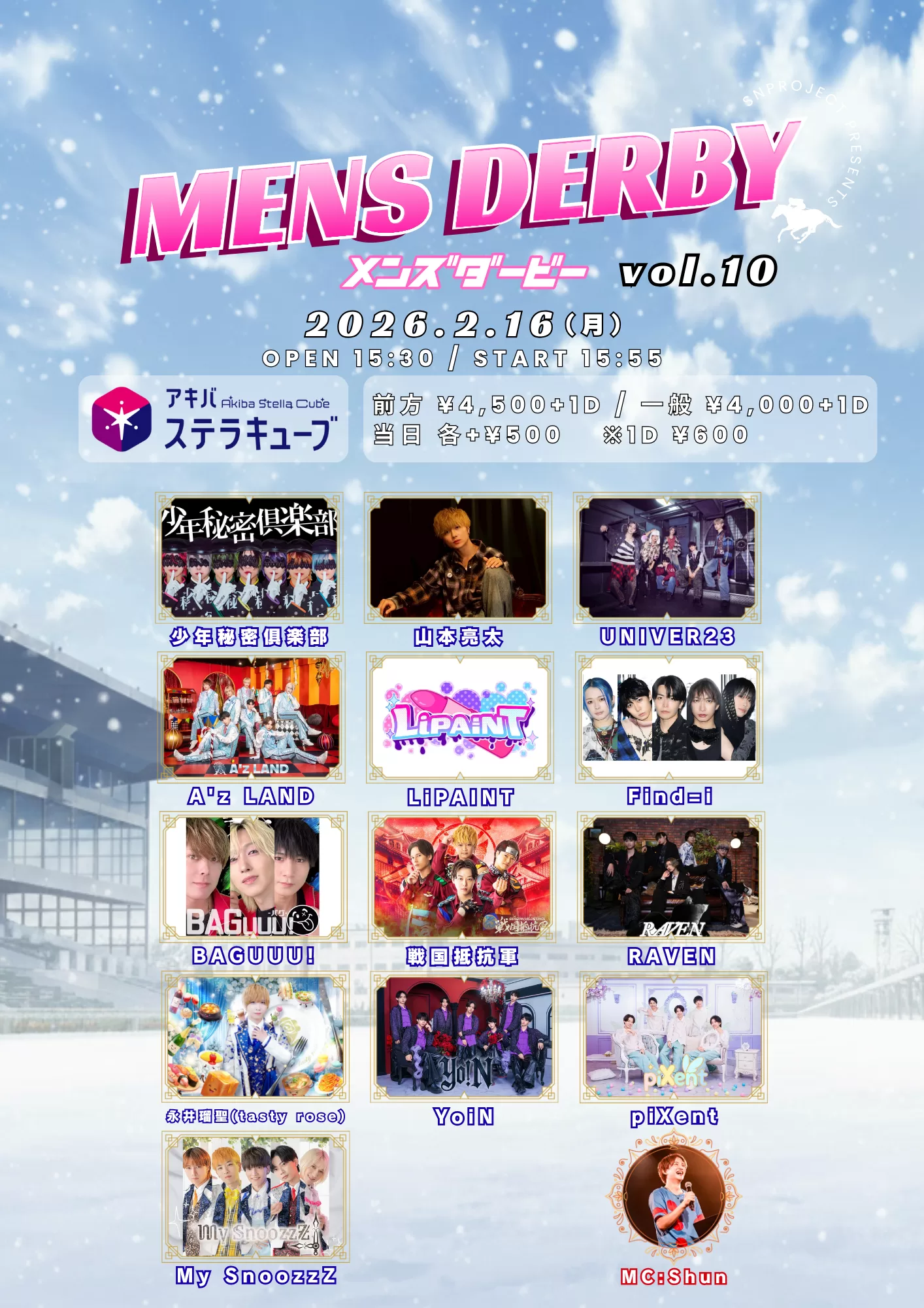 少年秘密俱楽部 山本亮太 UNIVER23 A'z LAND LiPAINT Find=i BAGUUU! 戦国抵抗軍 RAVEN 永井瑠聖(tasty rose) YoiN piXent My SnoozzZ MC：Shun